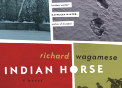 Indian Horse, by Richard Wagamese