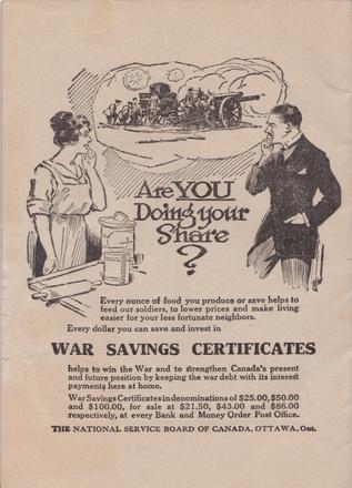 Campaigns for War Savings Certificates urged Canadians to support the war effort